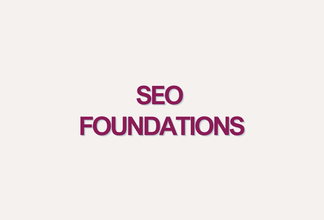 SEO Foundations